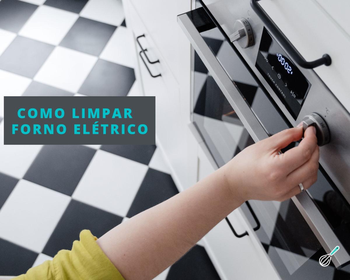 Como limpar forno elétrico