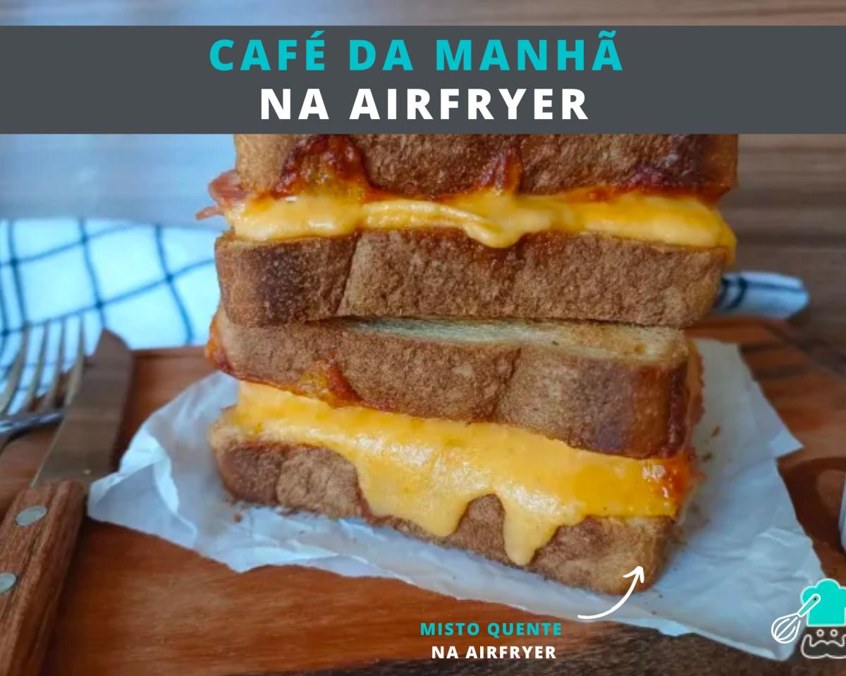 Café da manhã na airfryer