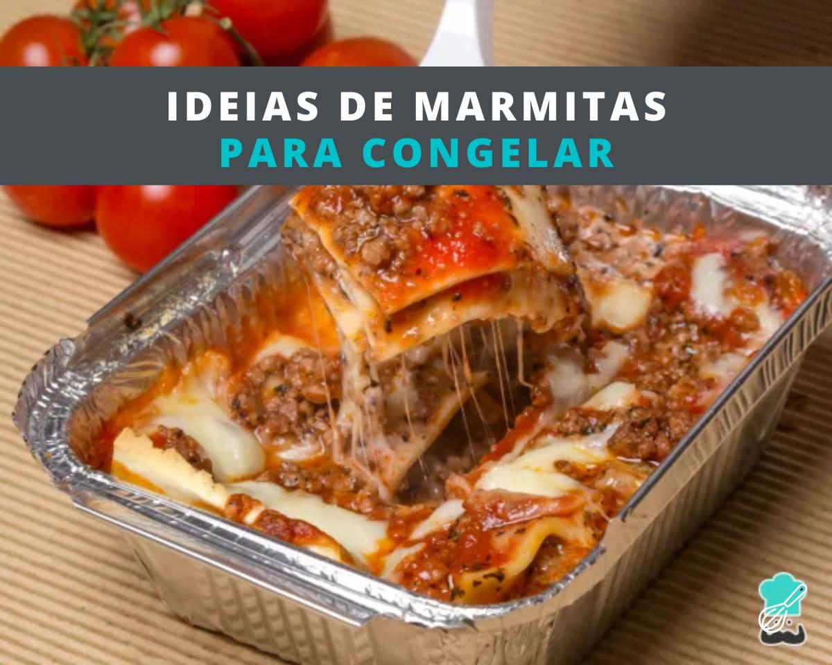 Ideias de marmitas para congelar
